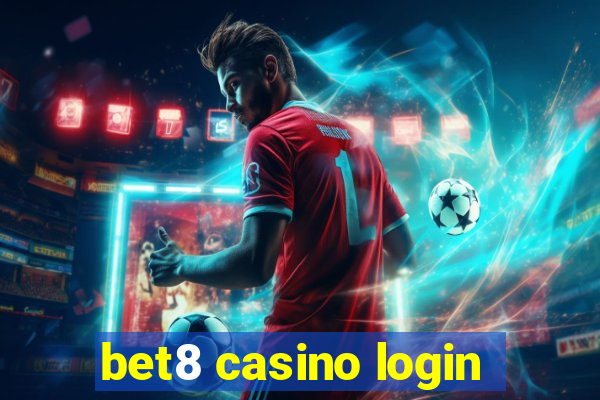 bet8 casino login